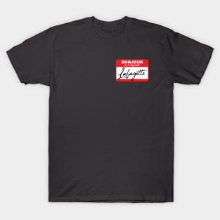 Bonjour, je m'appelle Lafayette T-Shirt